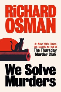 Cover of the book We Solve Murders by Richard Osman