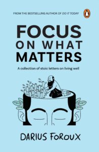 cover of Focus on What Matters by Darius Foroux