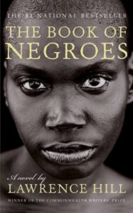 The Book of Negroes by Lawrence Hill