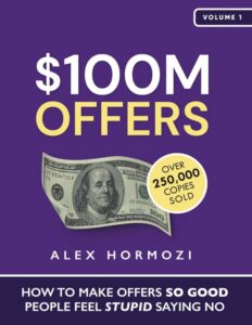 $100M Offers by Alex Hormozi