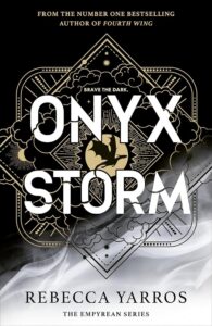 cover of Onyx Storm by Rebecca Yarros