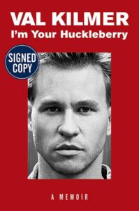 I'm Your Huckleberry: A Memoir