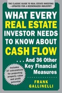 What Every Real Estate Investor Needs to Know About Cash by Frank Gallinelli