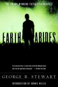 Earth Abides by George R. Stewart Review