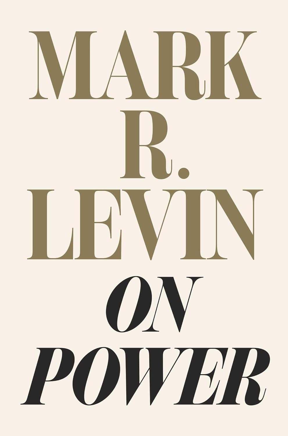 On Power by Mark R. Levin