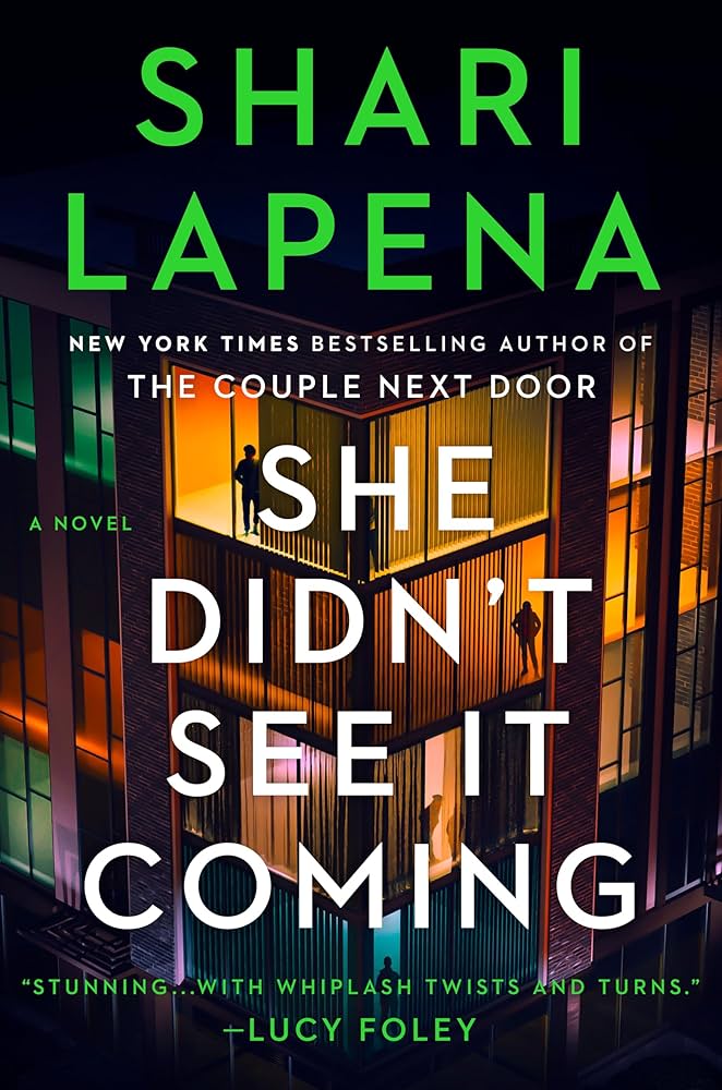 She Didn’t See It Coming by Shari Lapena