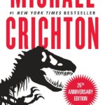 Jurassic Park by Michael Crichton